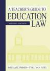 Image for A Teacher&#39;s Guide to Education Law