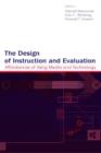 Image for The design of instruction and evaluation  : affordances of using media and technology