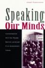 Image for Speaking our minds  : conversations with the people behind landmark First Amendment cases