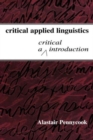 Image for Critical Applied Linguistics : A Critical Introduction