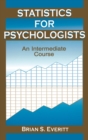 Image for Statistics for Psychologists : An Intermediate Course