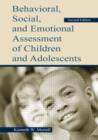 Image for Behavioural, Social, and Emotional Assessment of Children and Adolescents