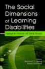 Image for The Social Dimensions of Learning Disabilities : Essays in Honor of Tanis Bryan