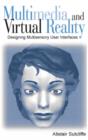 Image for Multimedia and virtual reality  : designing multisensory user interfaces