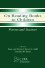 Image for On Reading Books to Children : Parents and Teachers