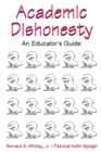Image for Academic dishonesty  : an educator&#39;s guide