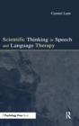 Image for Scientific Thinking in Speech and Language Therapy