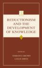 Image for Reductionism and the development of knowledge