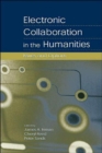 Image for Electronic Collaboration in the Humanities : Issues and Options