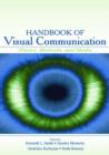 Image for Handbook of visual communication  : theory, methods, and media