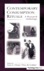 Image for Contemporary consumption rituals  : a research anthology