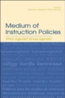 Image for Medium of instruction policies  : which agenda? whose agenda?
