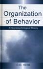 Image for The Organization of Behavior : A Neuropsychological Theory
