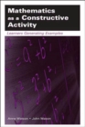Image for Mathematics as a Constructive Activity : Learners Generating Examples