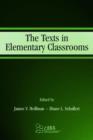 Image for The Texts in Elementary Classrooms