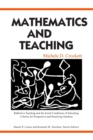 Image for Mathematics and Teaching