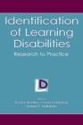 Image for Identification of Learning Disabilities : Research To Practice