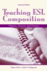Image for Teaching ESL composition  : purpose, process, and practice