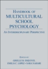 Image for Handbook of Multicultural School Psychology : An Interdisciplinary Perspective