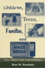 Image for Children, Teens, Families, and Mass Media