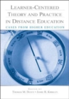 Image for Learner centered theory and practice in distance education  : cases from higher education