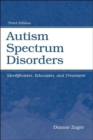 Image for Autism spectrum disorders  : identification, education, and treatment