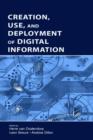 Image for Creation, use, and deployment of digital information