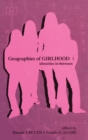 Image for Geographies of Girlhood : Identities In-between