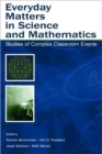 Image for Everyday Matters in Science and Mathematics : Studies of Complex Classroom Events