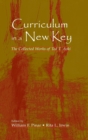 Image for Curriculum in a New Key : The Collected Works of Ted T. Aoki