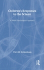 Image for Children&#39;s Responses to the Screen