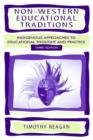 Image for Non-Western educational traditions  : indigenous approaches to educational thought and practice