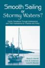 Image for Smooth Sailing or Stormy Waters? : Family Transitions Through Adolescence and Their Implications for Practice and Policy
