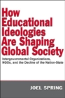 Image for How Educational Ideologies Are Shaping Global Society