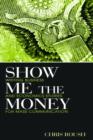 Image for Show Me the Money