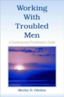 Image for Working With Troubled Men