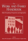 Image for The work and family handbook  : multi-disciplinary perspectives and approaches