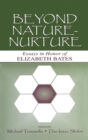 Image for Beyond Nature-Nurture : Essays in Honor of Elizabeth Bates