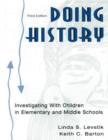 Image for Doing History : Investigating with Children in Elementary and Middle Schools