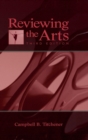 Image for Reviewing the Arts