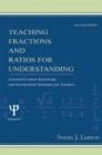 Image for Teaching Fractions and Ratios for Understanding : Essential Content Knowledge and Instructional Strategies for Teachers