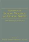 Image for The handbook of school violence and school safety  : from research to practice
