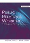Image for Public Relations Worktext : A Writing and Planning Resource : Instructor Manual Free Upon Adoption