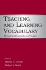 Image for Teaching and Learning Vocabulary : Bringing Research to Practice