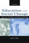 Image for Education and Social Change