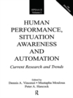 Image for Human Performance, Situation Awareness, and Automation