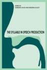 Image for The Syllable in Speech Production : Perspectives on the Frame Content Theory