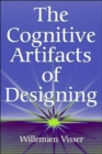 Image for The Cognitive Artifacts of Designing