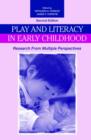 Image for Play and Literacy in Early Childhood : Research From Multiple Perspectives