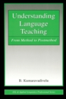 Image for Understanding language teaching  : from method to postmethod